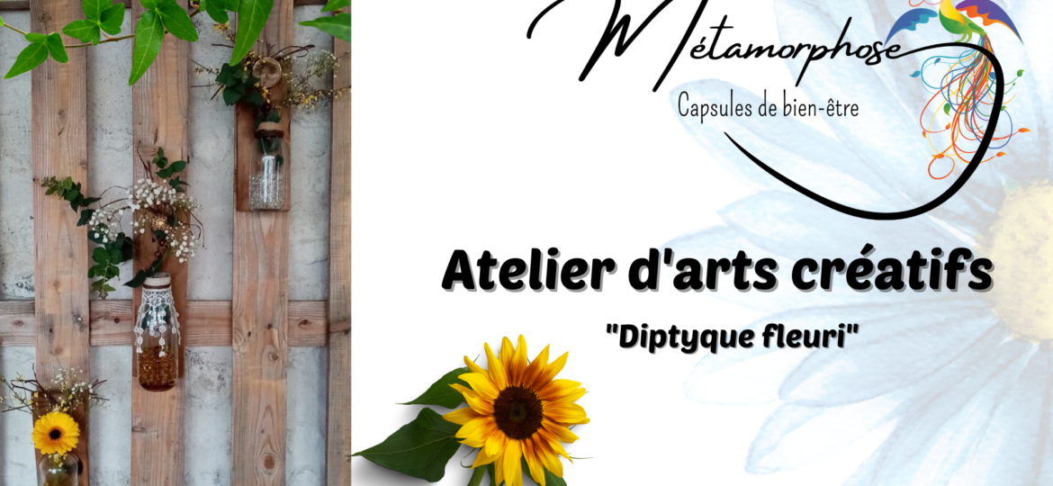 Atelier Arts Créatifs « Diptyque fleuri " Carole Guillot Merle - Loiret