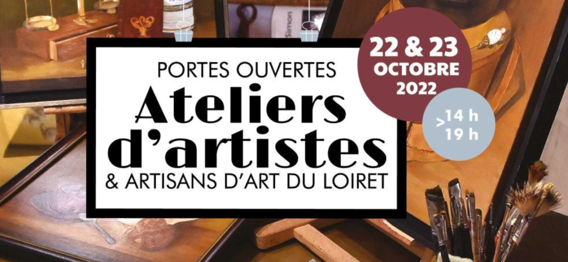 Portes ouvertes des ateliers d’artistes et artisans d’art du Loiret 2022