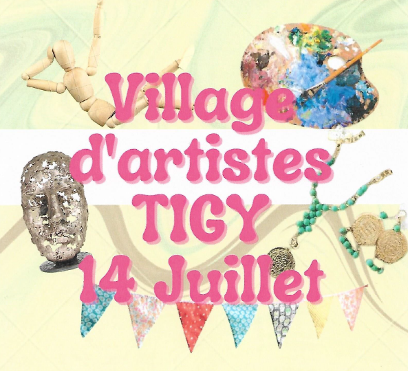 14 juillet 2023 -Village artistes à Tigy - Exposition