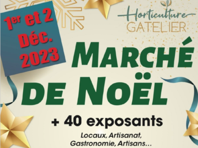 Marché de noel artisanal Gatelier Horticulture