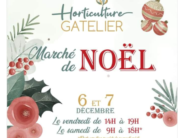 Marché de Noël - Horticulture Gatelier